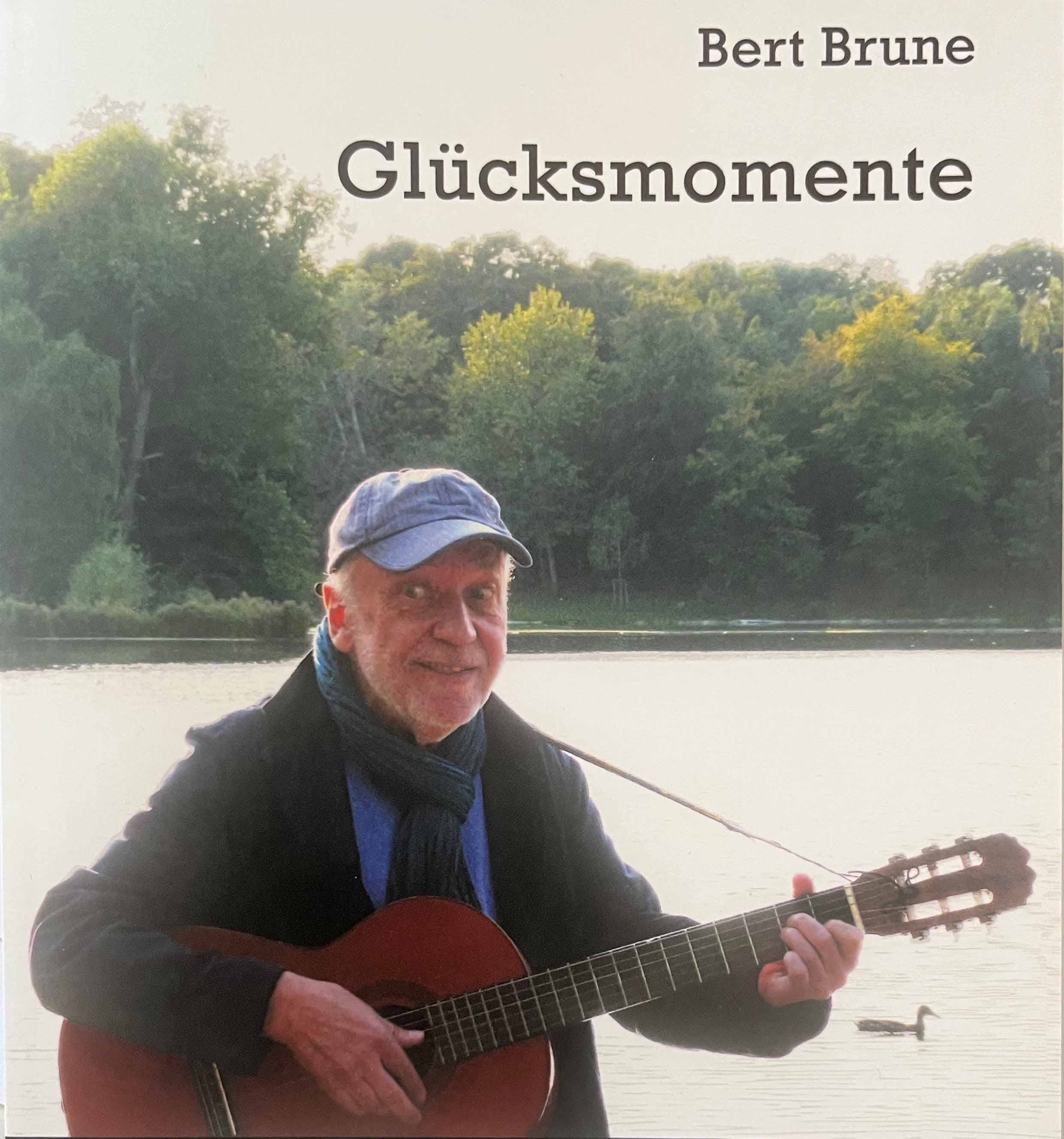 Bert Brune Glück